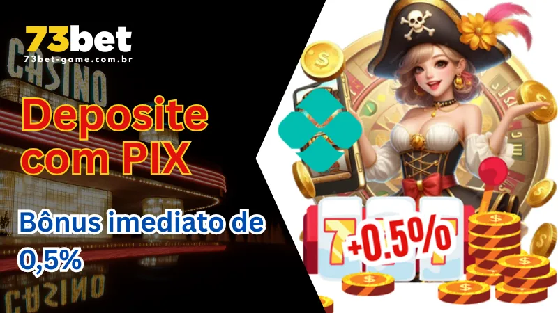 Ganhe cashback de 0,5% em todos os depósitos via PIX na 73Bet 1 Ganhe cashback de 0,5% em todos os depósitos via PIX na 73Bet