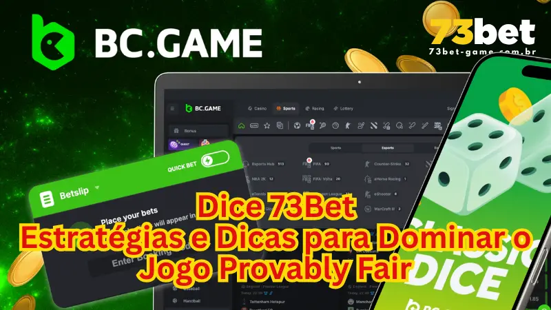 Domine o Jogo de Dice na 73Bet: Estratégias Inteligentes para Otimizar Suas Apostas 1 Dice 73Bet: Estratégias e Dicas para Dominar o Jogo Provably Fair