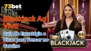 Domine o Blackjack Ao Vivo
