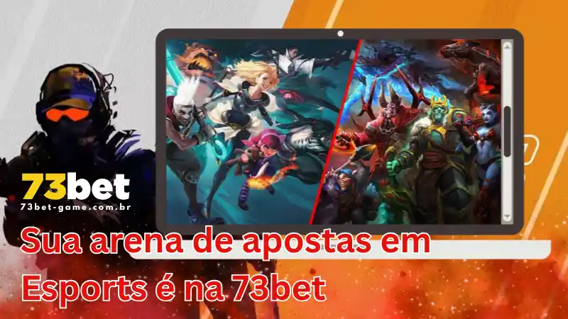 Apostas em Esports na 73bet: Seu Guia Completo Para Vencer no Mundo dos Games 1 Sua arena de apostas em Esports é na 73bet