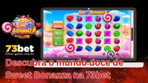 Banner do jogo Sweet Bonanza, com doces e frutas, na 73bet